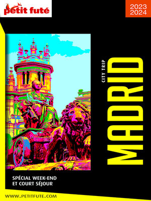 cover image of MADRID CITY TRIP 2023 City trip Petit Futé